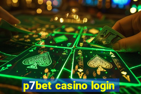 p7bet casino login